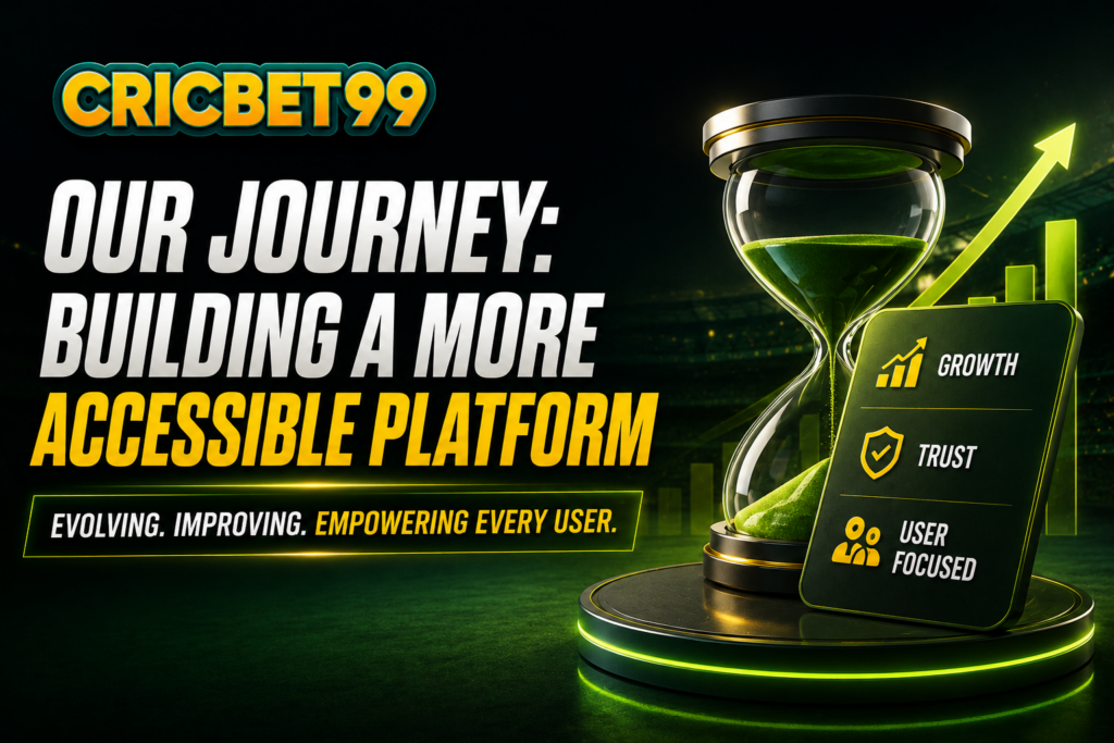 Cricbet99 Our Journey: Building a More Accessible Platform
